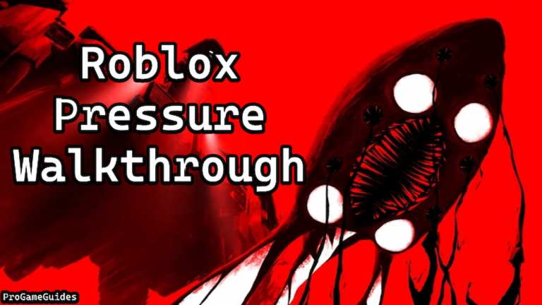 Roblox Pressure Walkthrough