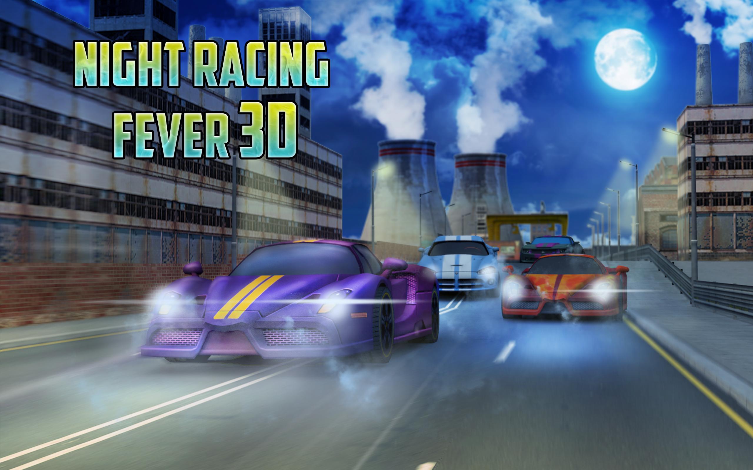 Night Racing Fever 3D